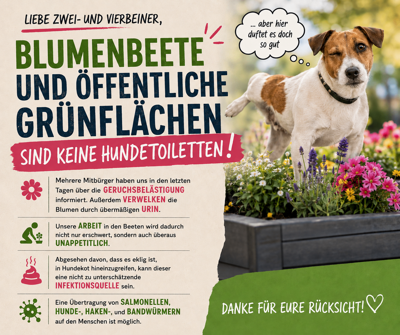 Poster with a dog stating 'Two- and four-legged friends, avoid luminous areas and public green spaces, and no dog toilets!' It mentions complaints about odor pollution and urine on flowers. It warns about unappealing and infectious conditions. It warns about the transmission of salmonella, canine, avian, and tapeworms from dogs to humans.