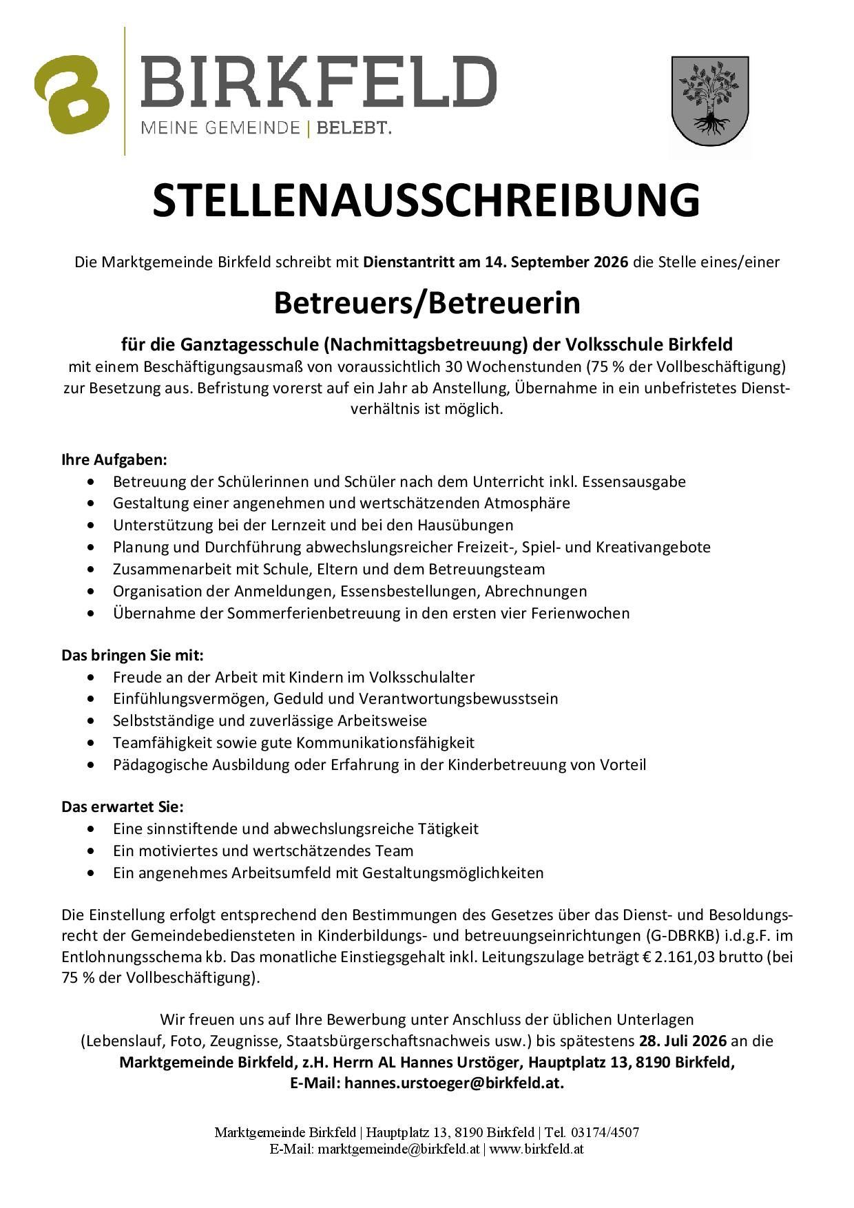 Job posting for a part-time (afternoon) caretaker for the whole-day school in Birkfeld. Weekly workload of 30 hours (75% of full-time) to ensure staffing. Position available for a caretaker. Requirements include team spirit and communication skills, self-reliance, and experience in child care. Salary according to public sector pay scales.