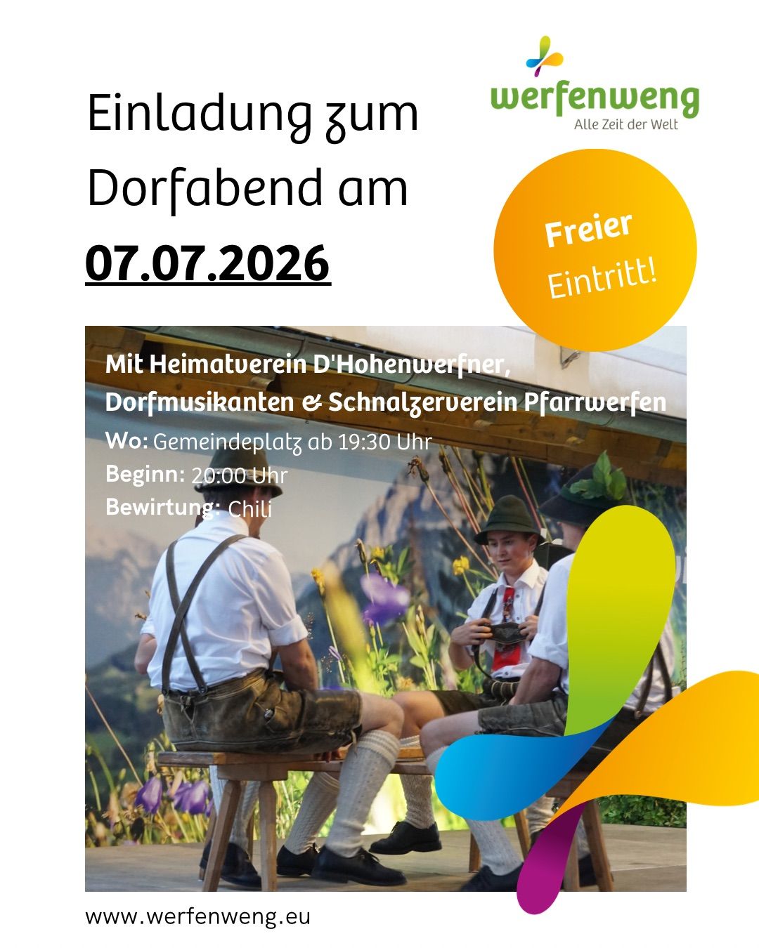 Poster for Dorfabend event on July 7, 2026. It features a photo of people sitting outdoors with mountains in the background. The event starts at 20:00 and includes chili food. The poster highlights free admission.
