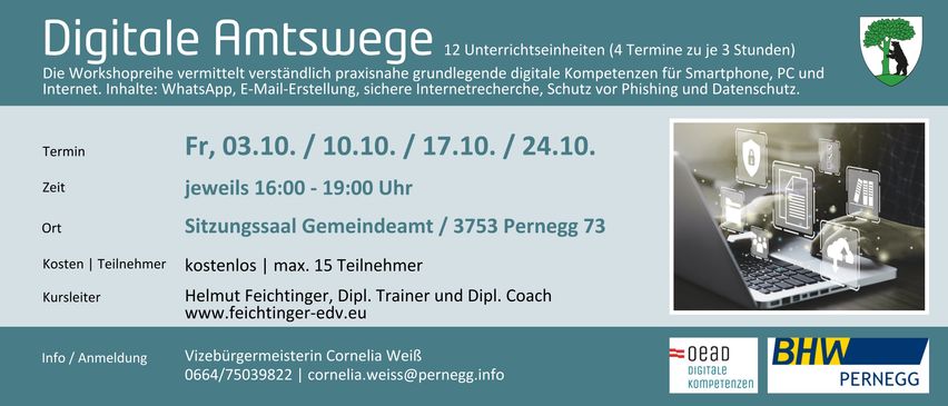 Werbeanzeige für einen Kurs zur digitalen Kompetenz. 12 Unterrichtseinheiten über 4 Termine. Termine am 10.10., 17.10. und 24.10. Zeit: 6-19 Uhr. Ort: Saal Gemeindeamt, Pernegg 73. Max. 15 Teilnehmer. Kontakt: christinger-edv.eu.
