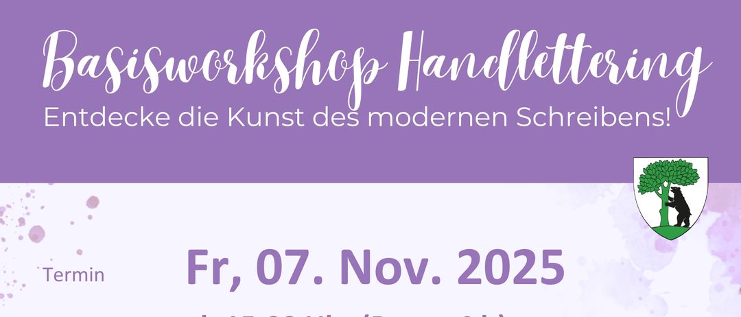 Plakat für einen modernen Schreibworkshop. Datum: Fr, 07. Nov. 2025. Zeit: ab 15:00 Uhr (4 h). Ort: ZIP (Zentrum in Pernegg) 3753 Pernegg / Hopfengarten 14. Kosten: € 149,- (ALLES inklusive). Kursleiterin: Theresa Lichtenegger www.schriftenvielfalt.com. Workshop beinhaltet verschiedene Schreibwerkzeuge, Materialien, praktische Übungen, Goodiebag mit Stiften, Übungspapier und gestaltete Unterlagen!