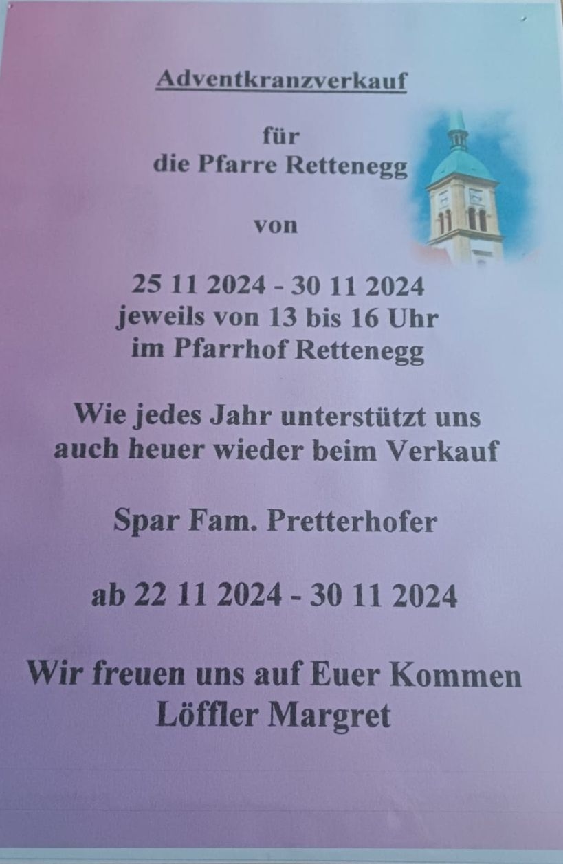Announcement from the Pfarrhof Rettegg, open from November 25 to November 30, 2024, daily from 1 PM to 4 PM. Family Prettorhofer supports this event. Margaret Loffler welcomes visitors.