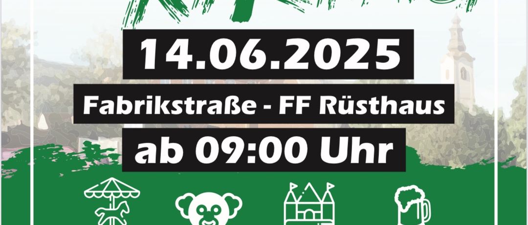 Ein Veranstaltungsplakat für 'Monark Kirtag' am 14.06.2025 in der Fabrikstraße FF Rüsthaus, Beginn um 09:00 Uhr. Bietet Attraktionen wie Kinderkarussell, Kinderprogramm, Hüpfburg und frühes/spätes Shoppen. Beteiligte sind Werkskappele, MiBebener Trio und Niklasdorf KulturErben.
