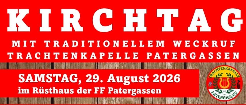 Plakat für die Trachtenkaple Patergassen Veranstaltung am 29. August 2026. Es zeigt eine Band bei einem Auftritt, mit Details zur Veranstaltung, einschließlich Startzeit, Ort und Aktivitäten.