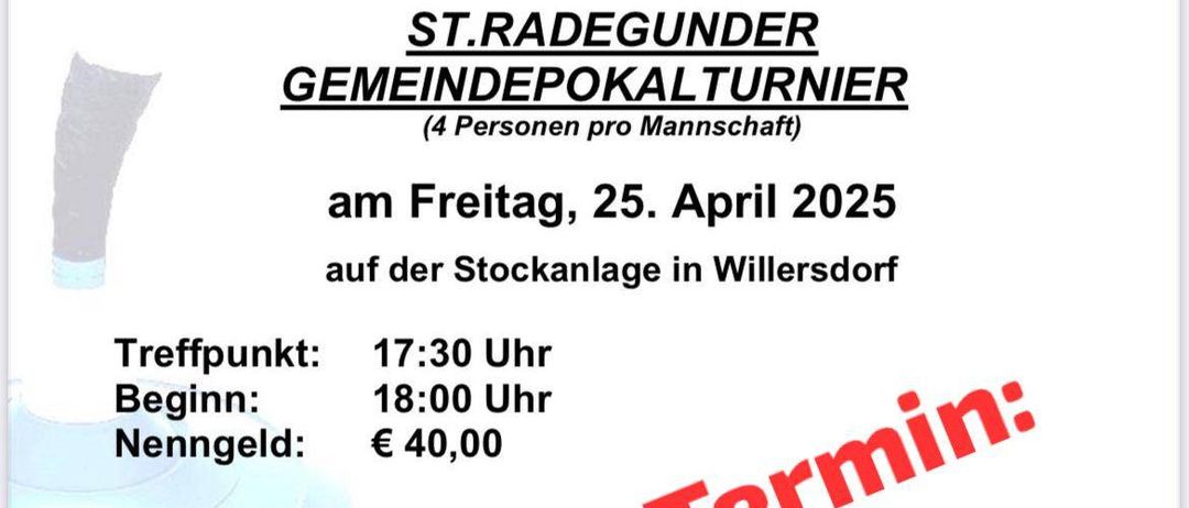 Einladung zum St. Radegund Gemeindekartoffeturner am 25. April 2025. Treffpunkt um 17:30 Uhr, Beginn um 18:00 Uhr. Eintrittsgebühr 40 Euro. Veranstalter haftet nicht für Wetteränderungen.