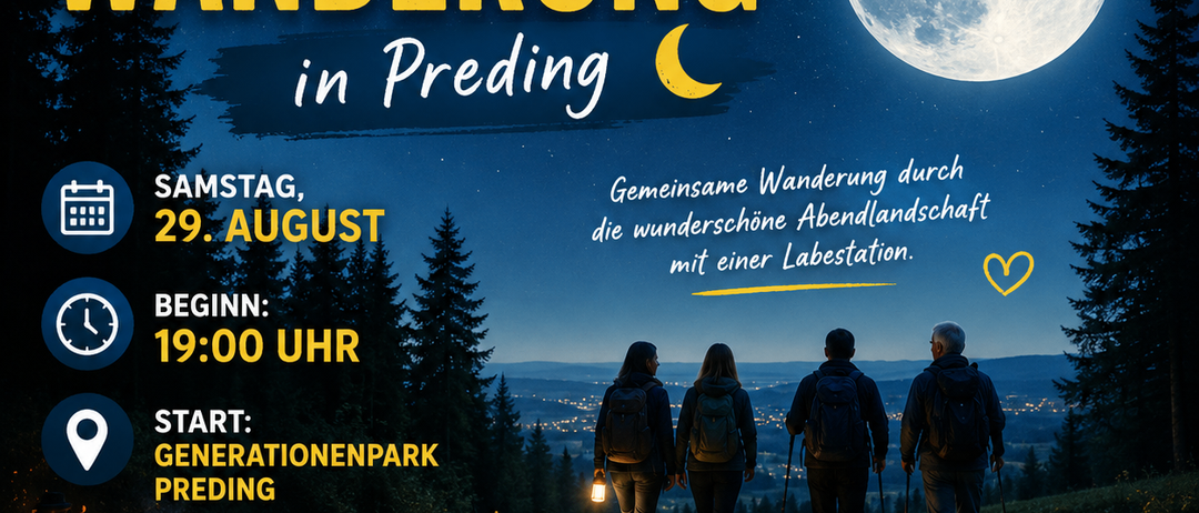 Plakat für eine Mondscheinwanderung in Preding, Österreich, mit Vollmond, einer Gruppe von Wanderern und einem Grill. Die Veranstaltung ist für den 29. August geplant, Beginn um 19 Uhr.