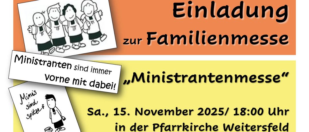 Einladung zur Familienmesse, Samstag, 15. November 2025 um 18:00 in der Pfarrkirche Weiters. Lieder vor der Heiligen Messe um 17:30.
