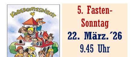 Plakat für Kindergottesdienst am 22. März um 9:45 Uhr in Pfarrhof Pinggau. Für Kinder bis ca. 8 Jahre. Eltern können auch mitfeiern. Illustration von Kindern auf einer Kirche.