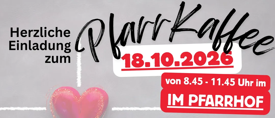 Ein Plakat für eine Gemeinschaftsveranstaltung namens 'PfarrKaffee' am 18. Oktober 2026 mit einem jungen Mädchen, das einen Türgriff hält, einem Herzsymbol und einer Gruppe von Kindern, die eine Erde halten.