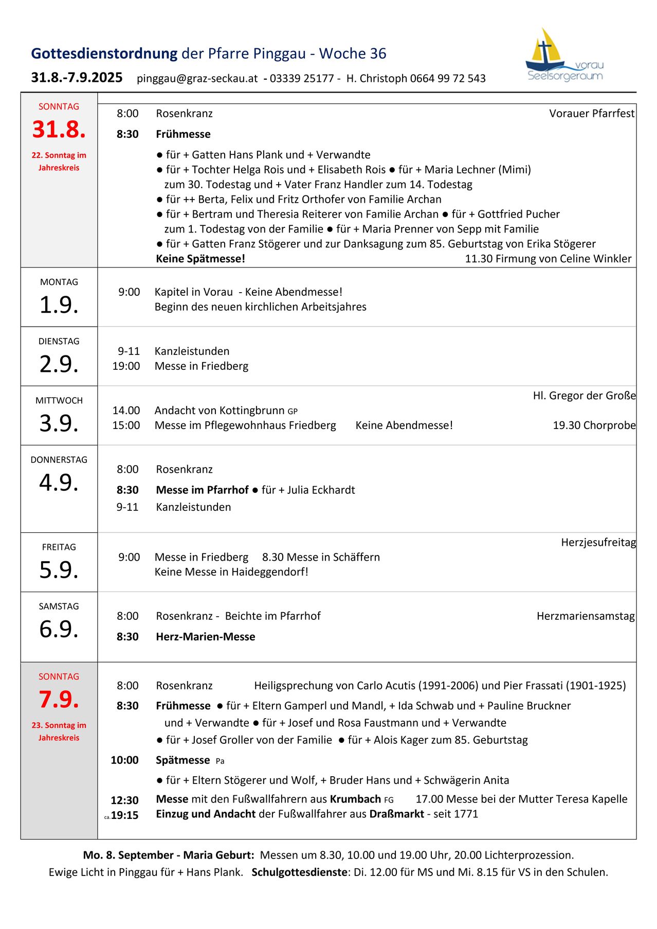 Wöchentlicher Kirchendienstplan mit Messen, Gebetstreffen und besonderen Veranstaltungen. Keine Abendmessen am Montag und Mittwoch. Keine Messe am Freitag. Herzsonntag am Samstag.
