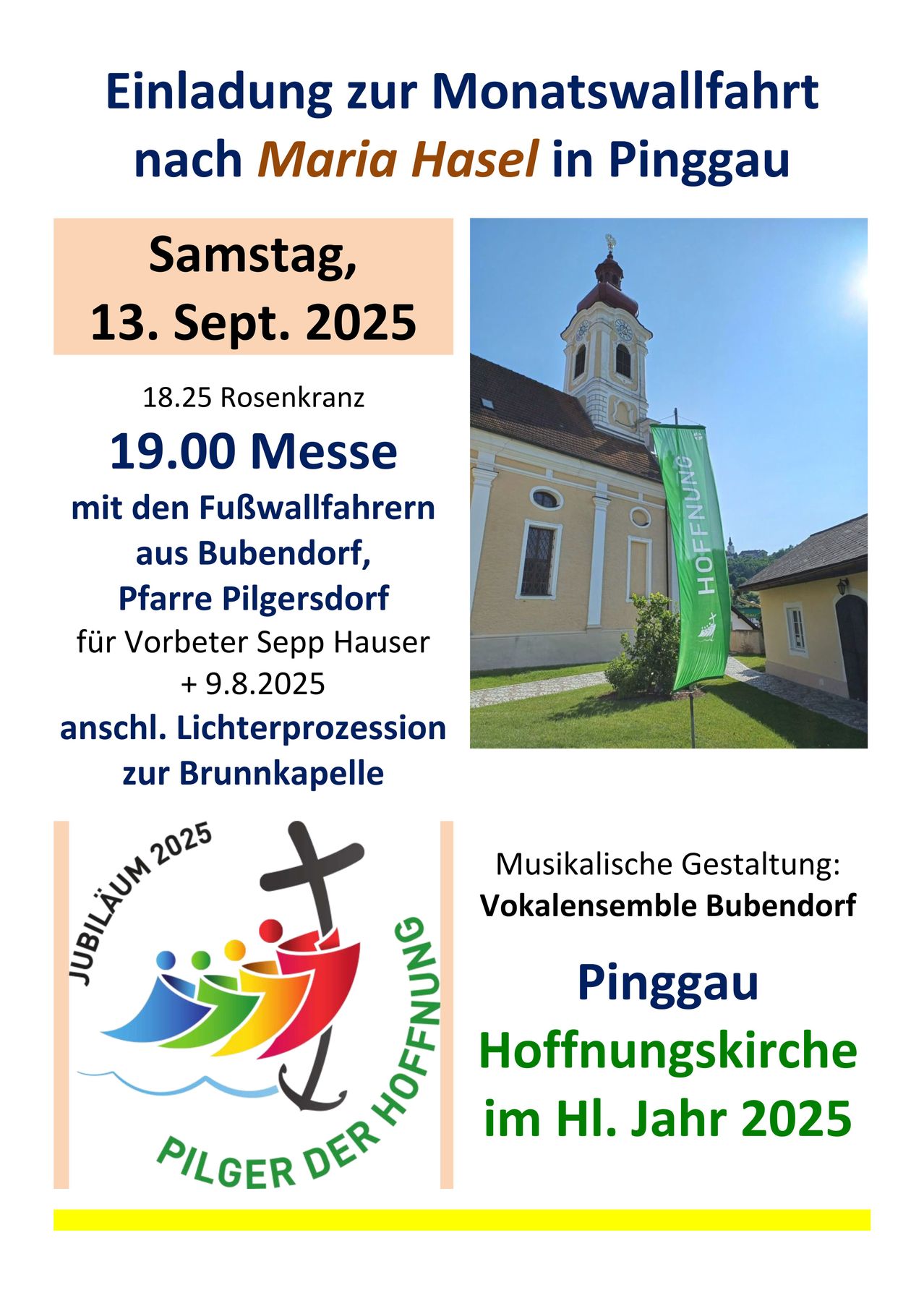 Ein Plakat kündigt eine Samstagsmesse am 13. September 2025 um 19:00 Uhr an. Eine Kirche mit Turm und ein Banner mit der Aufschrift 'Hoffnung' sind zu sehen. Nach der Messe folgt eine Prozession. Musikalisch wird die Veranstaltung vom Vokalensemble Bubendorf gestaltet.