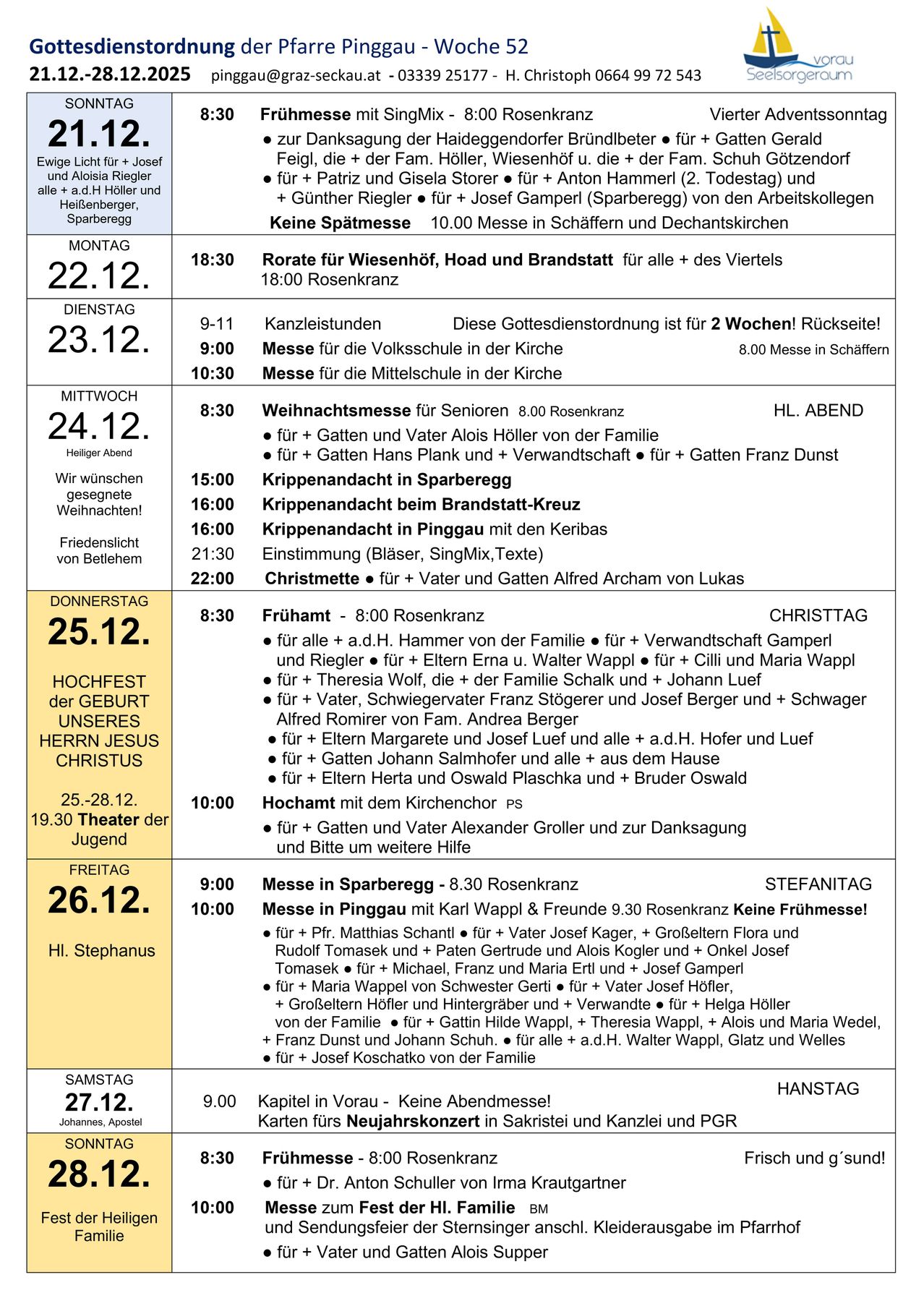 Ein Zeitplan von Veranstaltungen umfasst Messen, Abendgebete und Familientreffen. Die Termine reichen von 22. Dezember bis 28. Dezember, mit Aktivitäten am Heiligen Abend und am Stephanitag. Bemerkenswerte Ereignisse sind die Heiligabendmesse und die Stephanitagmesse.