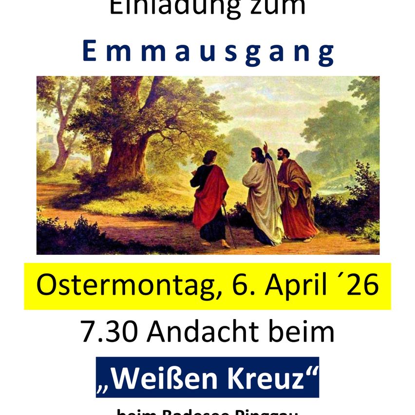 Ein Gemälde von Jesus und zwei Jüngern, die zusammen gehen. Es ist Ostermontag, 6. April 2026. Um 7:30 Uhr gibt es ein Gebet am Weißen Kreuz bei der Radesse.