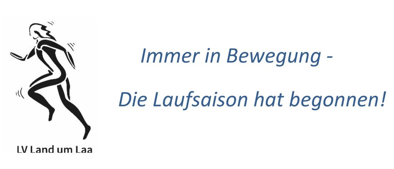 Immer in Bewegung - Die Laufsaison hat begonnen.