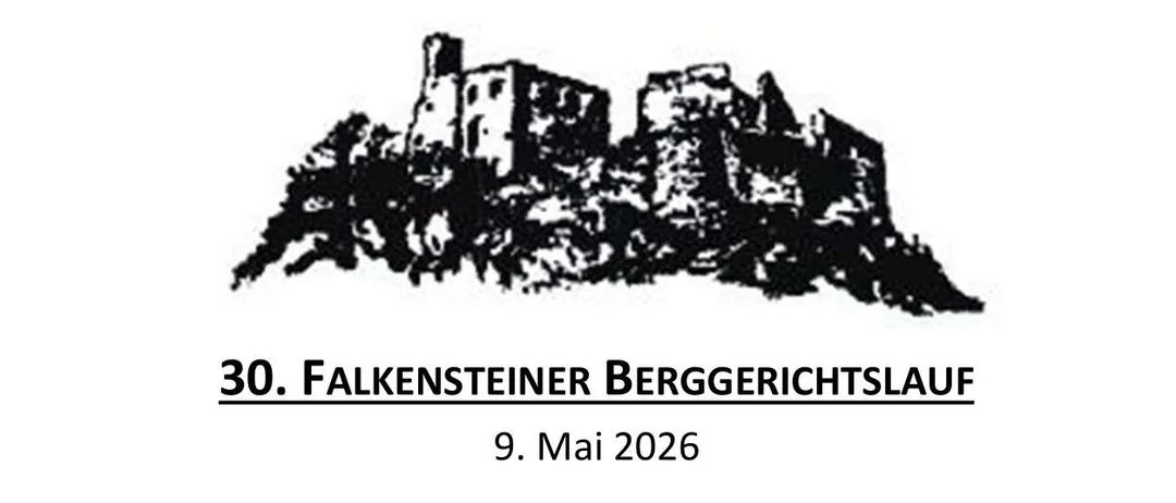 Ein Logo mit einer Bergburg auf einem Hügel mit Bäumen. Darunter steht der Text '30. Falkensteiner Berggerichtslauf' und das Datum '9. Mai 2026'.