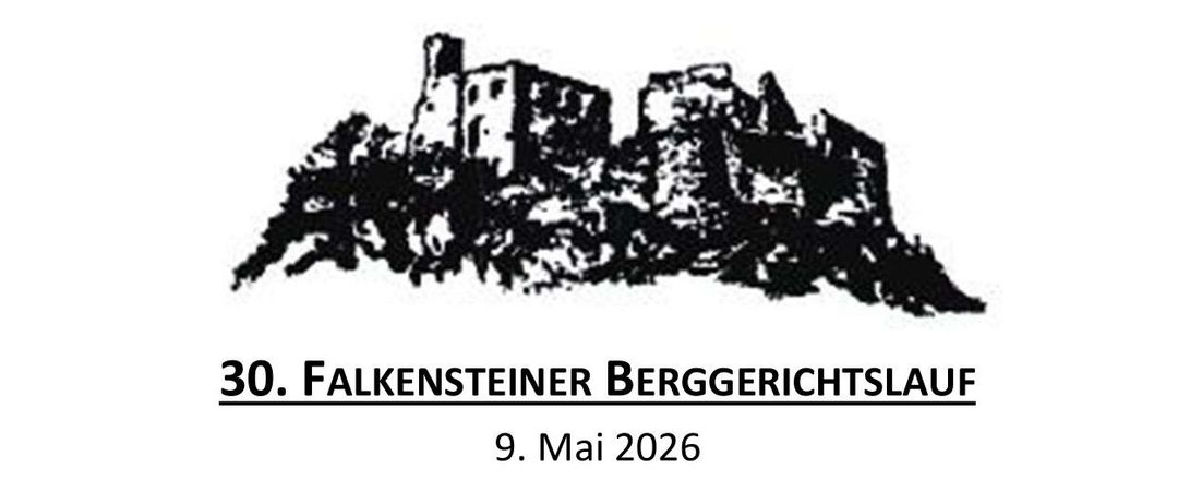 Ein Logo mit einer Bergburg auf einem Hügel mit Bäumen. Darunter steht der Text '30. Falkensteiner Berggerichtslauf' und das Datum '9. Mai 2026'.