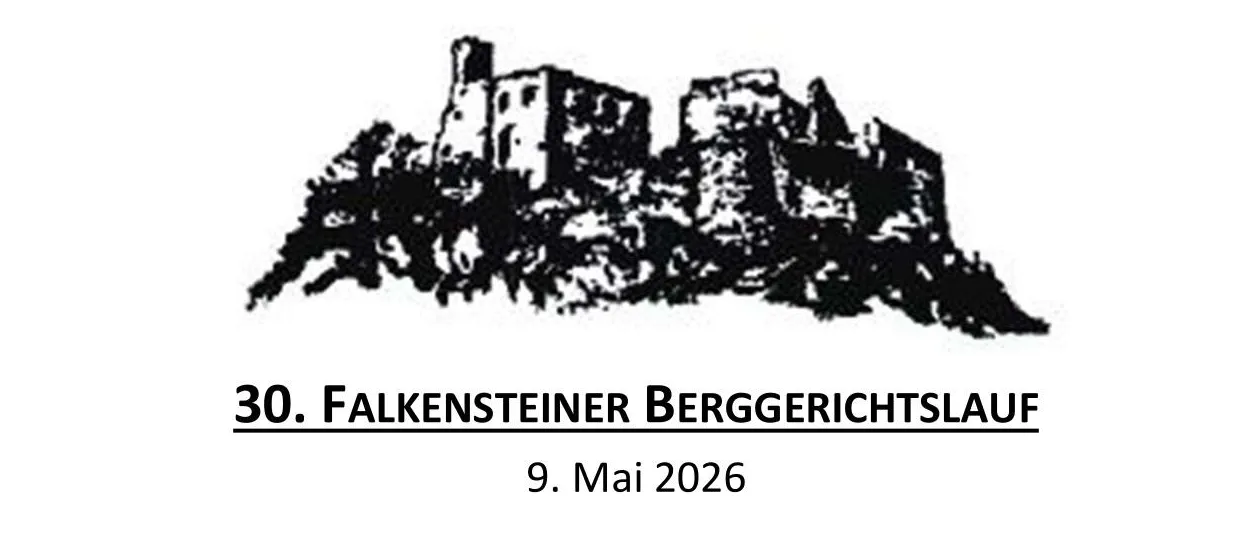 Ein Logo mit einer Bergburg auf einem Hügel mit Bäumen. Darunter steht der Text '30. Falkensteiner Berggerichtslauf' und das Datum '9. Mai 2026'.