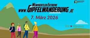 Ein Plakat für Weinviertel Extreme Gipfelwanderung AT, das eine Gruppe von Menschen auf einem Pfad zeigt. Datum: 7. März 2026. Website: www.gipfelwanderung.at. Slogan: Wir lieben Wandern. Im Hintergrund Berge und Wolken.
