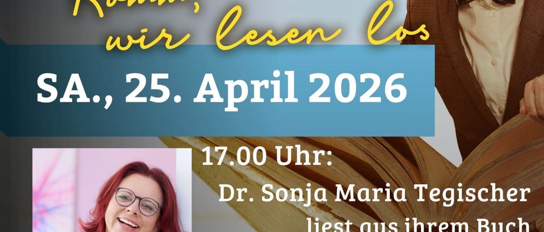 Ein Plakat für die Nacht der Bibliotheken. Es zeigt Dr. Sonja Maria Tegischer, die aus ihrem Buch 'Oma Strawaridis' am 25. April 2026 um 17:00 Uhr liest.