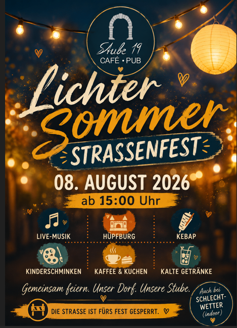 Plakat für das 'Lichter Sommer Strassenfest' im 'Stube 19 Cafe Pub' am 8. August 2026 ab 15:00 Uhr. Bietet Live-Musik, Kinderaktivitäten, Kaffee und Essen sowie kalte Getränke. Die Straße ist für das Fest gesperrt.