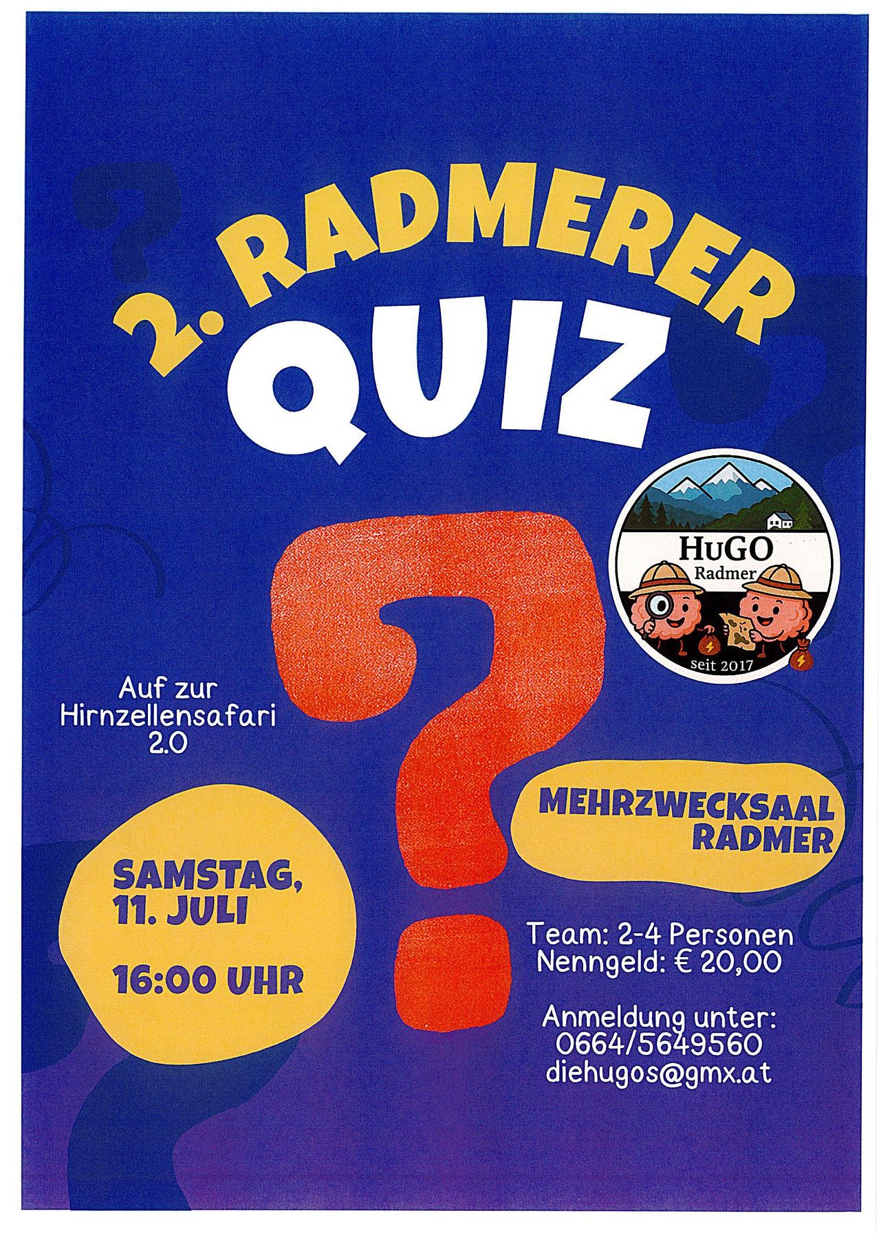 Plakat für ein Quiz-Event. Es steht '2. Radmerer Quiz'. Das Event ist am 11. Juli, Beginn um 16:00 Uhr. Die Gebühr beträgt 20,00 €. Anmeldenummer vorhanden.