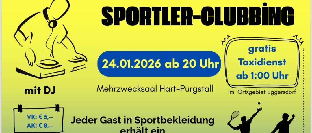 Plakat für Sportler-Clubbi-Veranstaltung am 24.01.2026 ab 20 Uhr im Mehrzwecksaal Hart-Purgstall. Kostenlose Getränke für Gäste in Sportbekleidung. Taxifahrten ab 1:00.