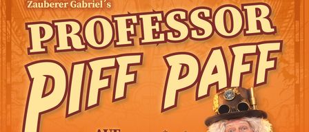 Ein Plakat für eine Zaubershow mit Professor Piff Paff, Beginn um 16:00 Uhr. Die Show beinhaltet einen Dachgarten, ein sprechendes Buch, eine fliegende Teekanne und Überraschungen. Empfohlen für die ganze Familie.