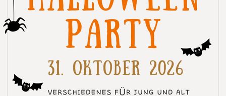 Einladung zur Halloween-Party am 31. Oktober 2026 mit Hexenhut, Spinne und Fledermäusen. Die Veranstaltung ist für Jung und Alt, mit einem Tages- und Abendprogramm. Weitere Details folgen in Kürze.