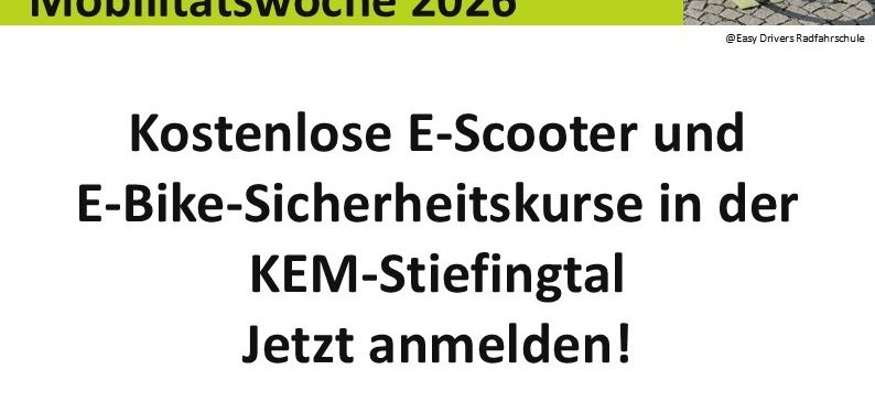 Plakat für die Europäische Mobilitätswoche 2026 mit Sicherheitskursen für E-Scooter und E-Bikes in KERM-Stiefingtal. Es enthält Kontaktdaten und Anmeldeinformationen.