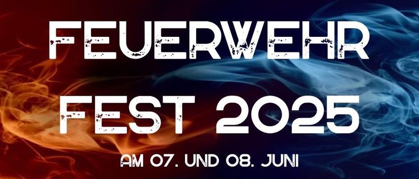 Ein Plakat für das 'Feuerwehr Fest 2025' der Freiwilligen Feuerwehr Zagersdorf, geplant für den 7. und 8. Juni hinter dem Feuerwehrhaus in Zagersdorf.
