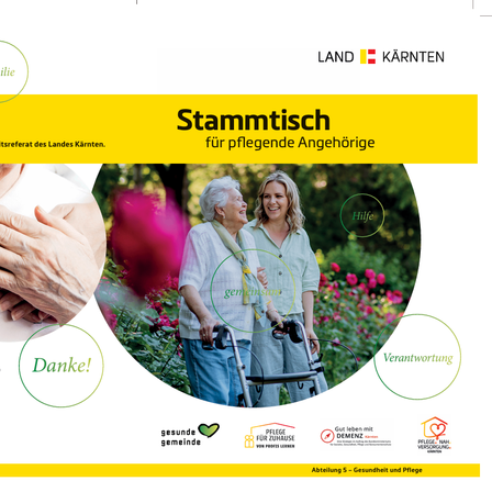 Ein Flyer der Kärntner Landesregierung, der die Pflege von Angehörigen hervorhebt, zeigt zwei Frauen zusammen in einem Garten, eine ältere und eine jüngere, mit Text in Grün und Gelb. Er enthält auch Logos und Kontaktdaten.