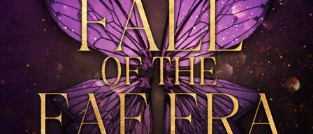 Das Buchcover zeigt einen großen violetten Schmetterling mit goldenen Akzenten. Der Titel 'Fall of the Fae Era' ist prominent angezeigt. Darunter steht 'Gaze of Iladri'. Der Hintergrund ist dunkelviolett mit goldenen Funkeln.