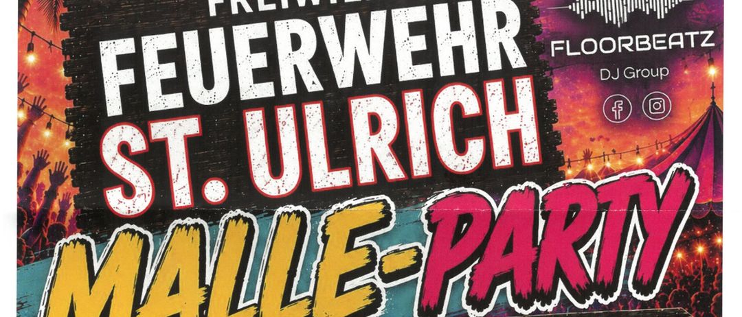 Plakat für die St. Ulrich Mall Party mit einem Feuerwehrhelm, einem Feuerwehrwagen und einer Menge von Menschen. Die Veranstaltung ist für den 24. und 26. Juli 2026 geplant, mit Aktivitäten wie Trinken, Feiern und Löschen.
