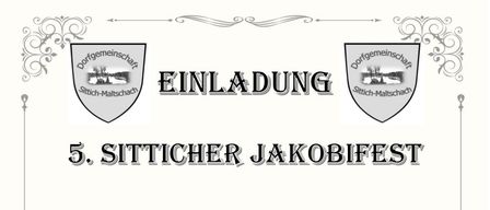Plakat für das 5. Sitticher Jakobifest, geplant für Sonntag, 26. Juli 2026. Die Veranstaltung beinhaltet eine 10:00 Uhr Messe mit Militärdekan i. R. Monsignore Dr. Emmanuel Longin und Akolyth Otto Hoffmann, gefolgt von einem Treffen unter der Linde bei der Sitticher Kirche. Die Veranstaltung verspricht Essen und Getränke.
