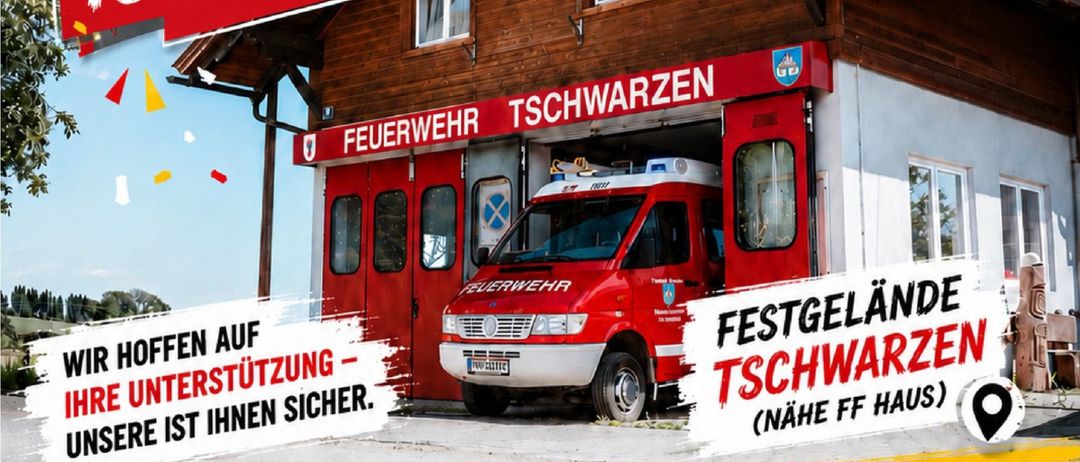 Plakat für das Feuerwehrfest in Tschwarzen, mit einem Feuerwehrwagen vor der Feuerwache, Datum und Uhrzeit des Events sowie einer Musikaufführung von White Splash.