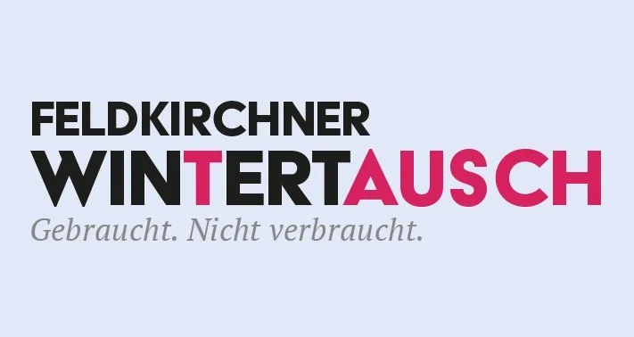 Ein Poster mit dem Text 'FELDKIRCHNER WINTERTAUSCH' in fetten schwarzen und rosa Buchstaben auf grauem Hintergrund. Der Text 'Gebraucht. Nicht verbraucht.' ist darunter in kleinerer Schrift geschrieben.