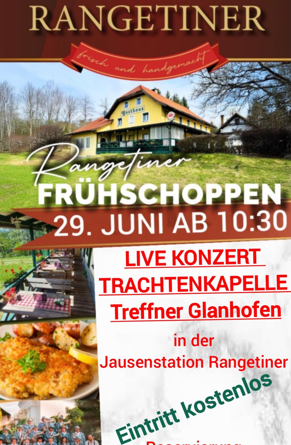 Das Plakat bewirbt eine Veranstaltung am 29. Juni bei Rangetiner Fruhschopppen. Das Live-Konzert mit Trachtenkapelle Treffer Glanhofen findet in der Rangetiner Jausenstation statt.