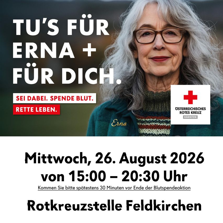 A poster with an elderly woman and the text 'TU's for Erna + for you.' It includes a blood donation event date and time.