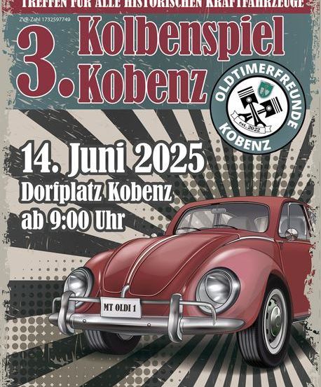Plakat für das 3. Kolbenspiel in Koblenz am 14. Juni 2025. Es zeigt ein rotes Oldtimer-Auto mit dem Kennzeichen MT OLDI 1.