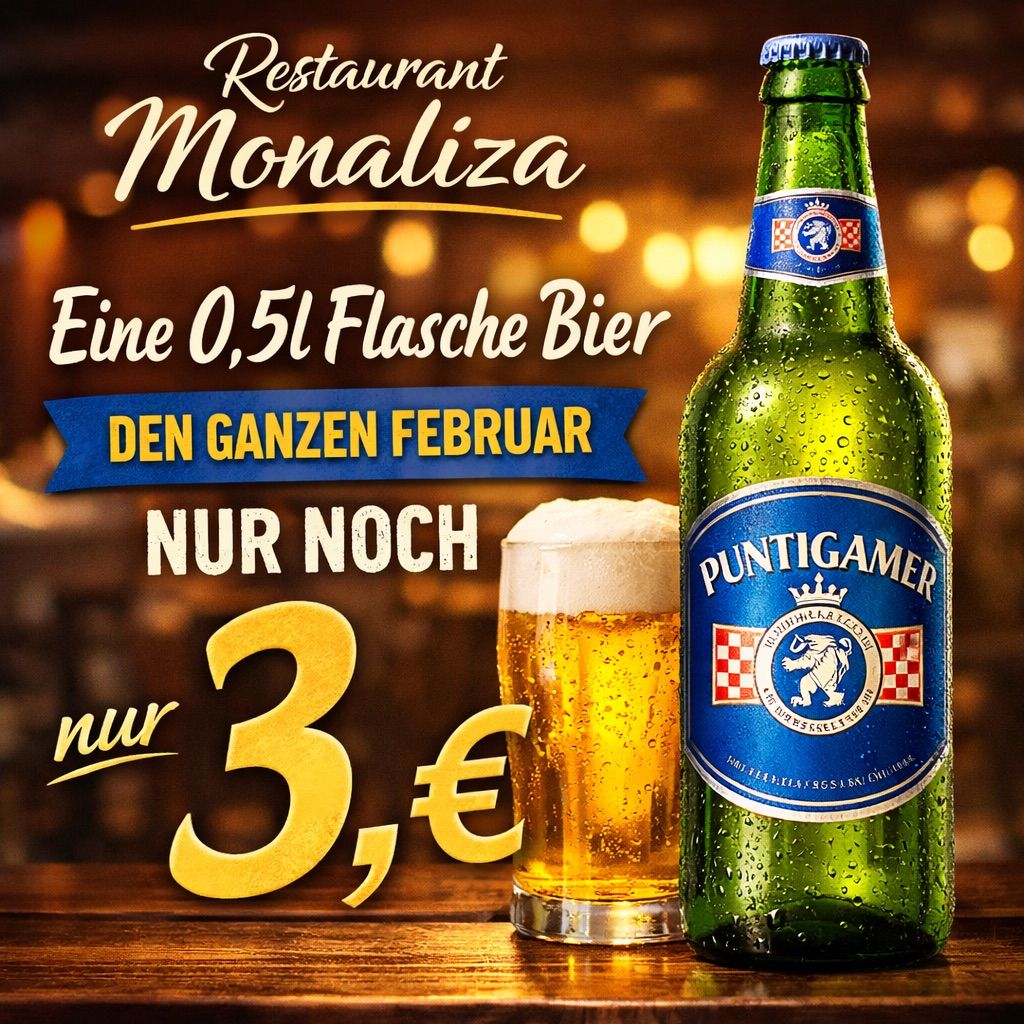Eine Werbung fur das Restaurant Monalisa bietet eine 0,51 Liter Flasche Puntigamer Bier fur 3 Euro im gesamten Februar. Das Bier wird mit einem Glas auf einem Holztisch gezeigt.