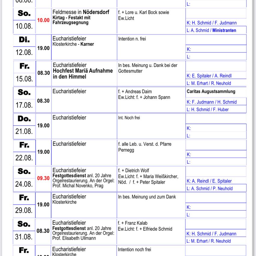 Das Bild zeigt einen Zeitplan für religiöse Gottesdienste mit Daten, Zeiten und Details. Es enthält Messzeiten, besondere Feiern und die Namen der Zelebranten und Organisten. Die Gottesdienste finden an verschiedenen Orten statt.