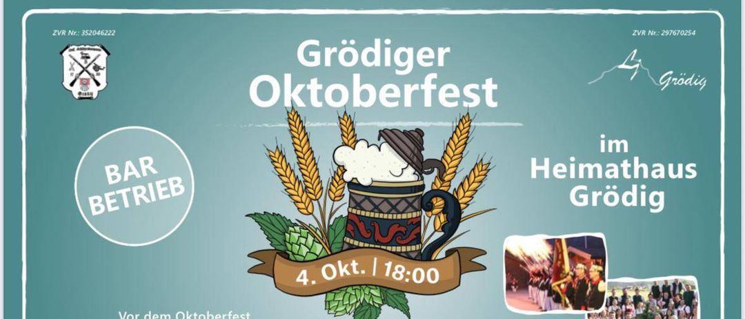 Ein Werbeplakat für das Grödiger Oktoberfest im Bar Betrieb. Es zeigt einen Bierkrug, Weizenähren und ein Banderole. Das Event findet am 4. Oktober um 18:00 Uhr statt. Es gibt Bilder von Menschen in Trachten.