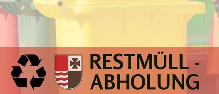 Advertisement for waste management services. It features a yellow recycling bin, various colored bins, and a green waste truck. The text reads 'Restmuell-Abholung' and includes a website URL.