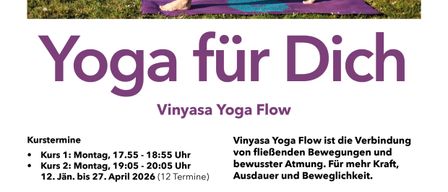 A flyer for Vinyasa Yoga Flow featuring a woman practicing yoga on a purple mat outdoors. Classes are on Mondays and Tuesdays from 17:55 to 18:55. Location: 4224 Wartberg/Aist. Visit www.vinyasa-yoga.at for registration.