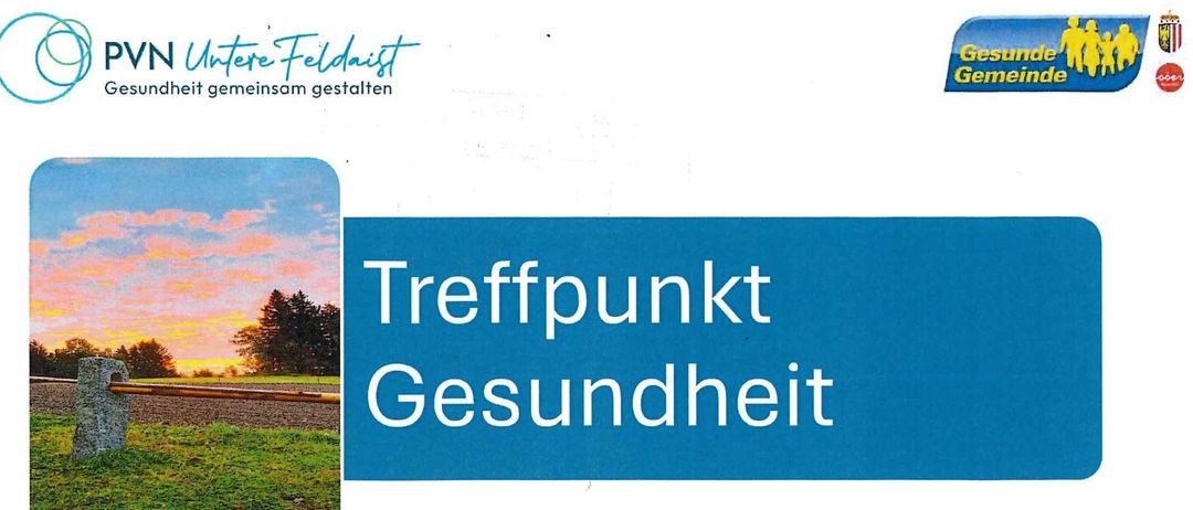 Plakat für Treffpunkt Gesundheit, eine Veranstaltungsreihe des PVN Untere Feldaist, mit Sonnenuntergang im Hintergrund. Es listet Gesundheitsworkshops zu verschiedenen Themen und Terminen im Jahr 2026 auf. Jeder Workshop ist kurz, praktisch und bietet wertvolle Tipps. Der Ort ist Wartberg an der Aist, mit Anmeldung per Telefon oder E-Mail.