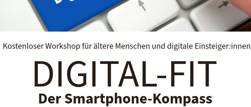 Kostenloser Workshop für ältere Menschen und digitale Einsteiger:innen. DIGITAL-FIT: Der Smartphone-Kompass. Grundlegende Funktionen des Smartphones verstehen, praktische Übungen zu Basisfunktionen. Mittwoch, 29. April 2026, 09:00 - 12:00 Uhr, Wartberg ob der Aist, Hauptstraße 5. Anmeldung: persönlich am Marktgemeindeamt