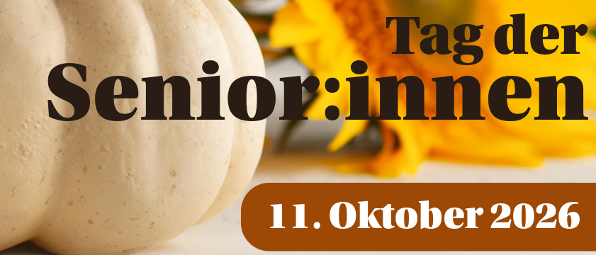 Plakat für den Tag der Seniorinnen am 11. Oktober 2026 um 10:30 Uhr im Veranstaltungszentrum. Es zeigt eine Kürbis und eine Sonnenblume.