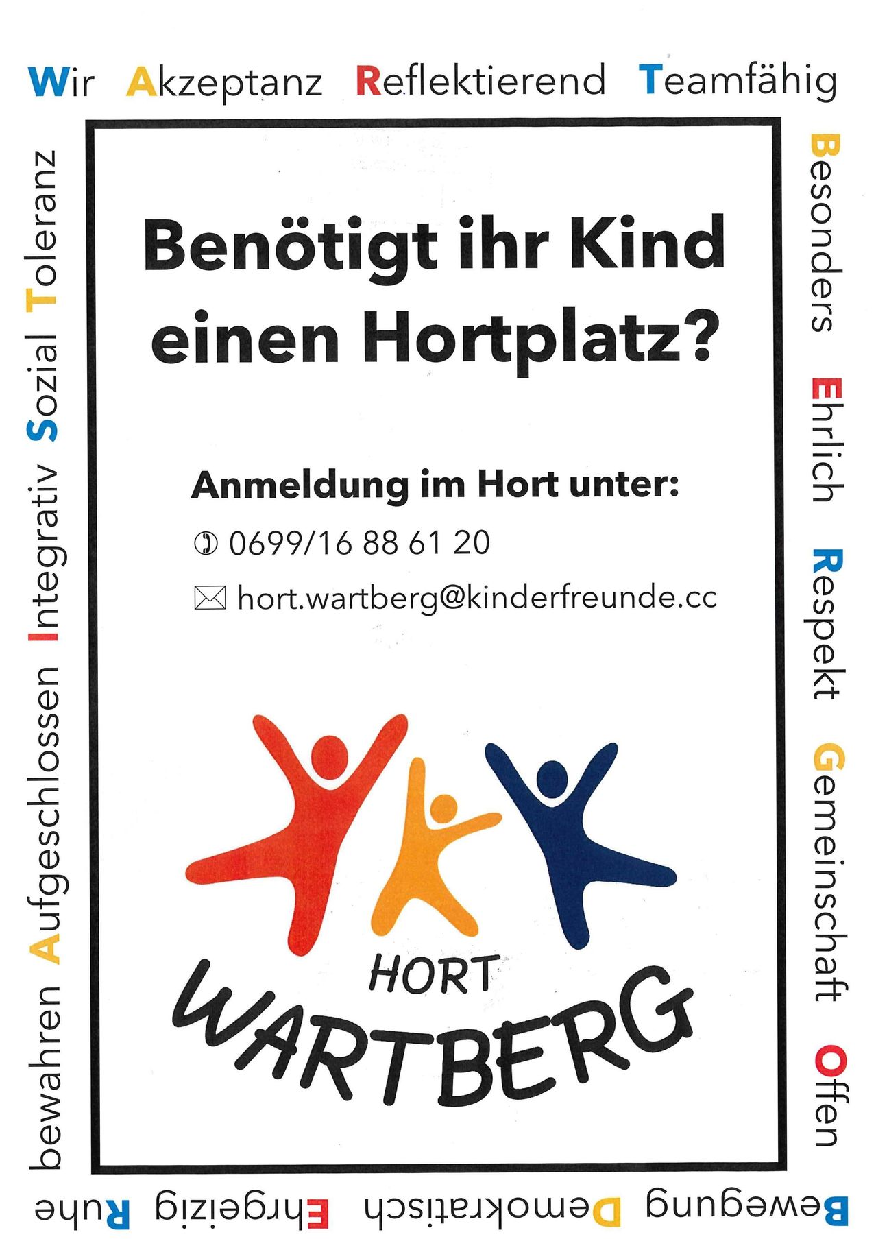 Plakat für Hort Wartenberg, eine Kindertagesstätte. Es fragt, ob Sie einen Platz für Ihr Kind benötigen. Es enthält Kontaktdaten, einschließlich einer Telefonnummer und E-Mail. Eine Illustration von drei Kindern ist vorhanden.