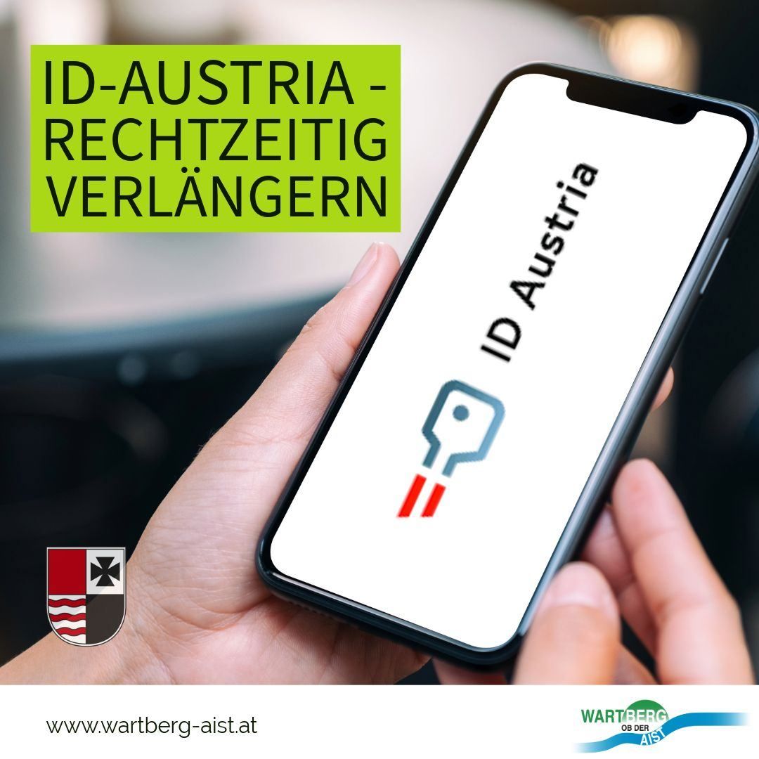 A person is holding a smartphone displaying a green banner that reads 'ID-AUSTRIA - RIGHT TIME EXTEND'. The screen shows 'ID Austria' with a key icon. A red and white emblem is visible on the left.