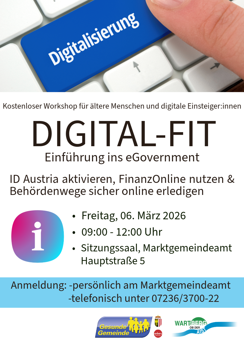Workshop on using ID Austria, FinanzOnline, and online government services. Free event for older adults and digital newcomers. Friday, March 6, 2026, from 09:00 to 12:00 at Sitzungssaal, Marktgemeindeamt, Hauptstraße 5. Register in person at Marktgemeindeamt.